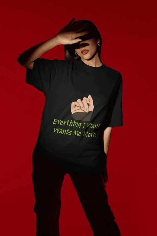 Everything I want Oversized T-shirt - Urban Theory Co