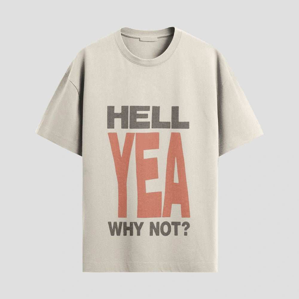 Hell Yea Oversized Tee - Urban Theory Co